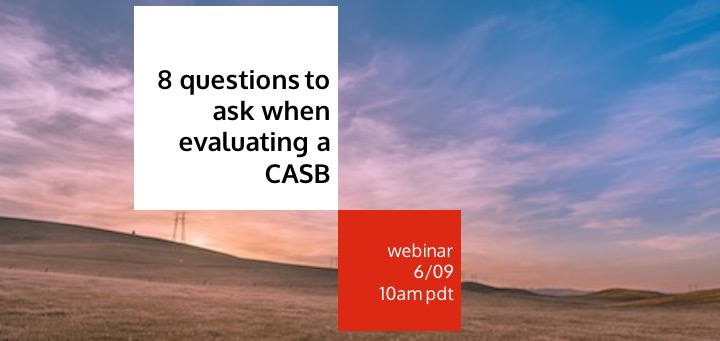 webinar: essential questions to ask a CASB vendor