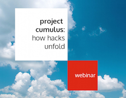 Project Cumulus: How Hacks Unfold