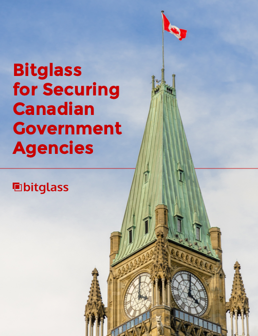 Bitglass for Securing Canadian Government Agencies