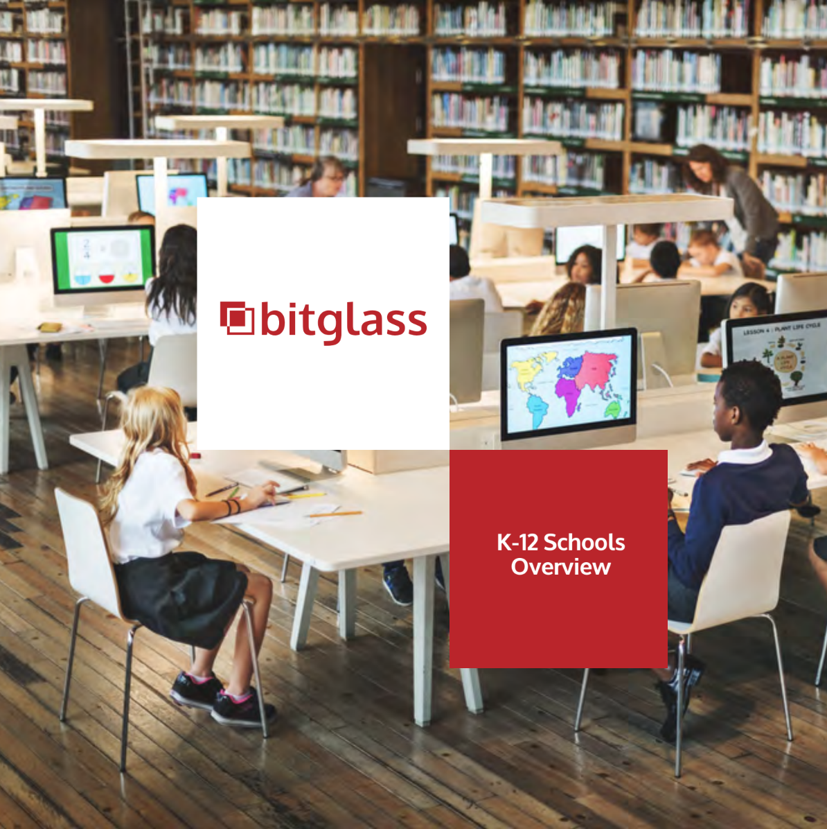 Bitglass for K-12 School Overview